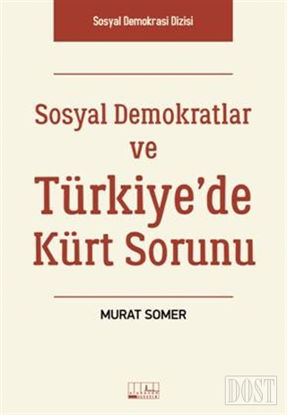 Sosyal Demokratlar ve Türkiye’de Kürt Sorunu